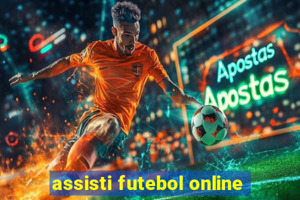 assisti futebol online